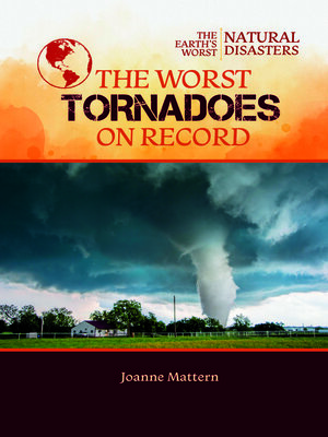 cover image of The Worst Tornadoes on Record